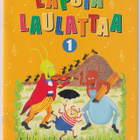 Virpi Kari (toim.): Lapsia laulattaa 1 - pikkukuva 1
