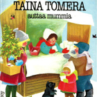 Astrid Lindgren <> Taina Tomera auttaa mummia  - pikkukuva 1