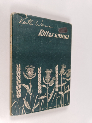Kerttu Wanne : Riitaa sovussa