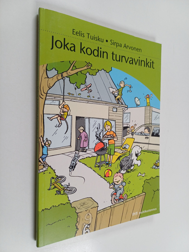 Eelis Tuisku : Joka kodin turvavinkit
