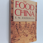 E. N. Anderson : The Food of China - pikkukuva 1