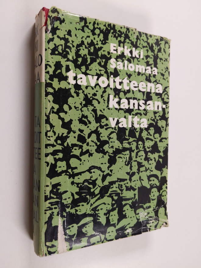 Erkki Salomaa : Tavoitteena kansanvalta : Suomen työväenl...