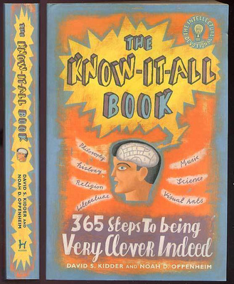 The Know-It-All Book: 365 Steps To Being Very Clever Indeed