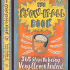 The Know-It-All Book: 365 Steps To Being Very Clever Indeed - pikkukuva 1