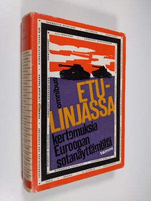 Vilho (suom.) ym. Hokkanen : Etulinjassa : kertomuksia Eu...