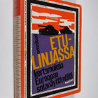Vilho (suom.) ym. Hokkanen : Etulinjassa : kertomuksia Eu... - pikkukuva 1