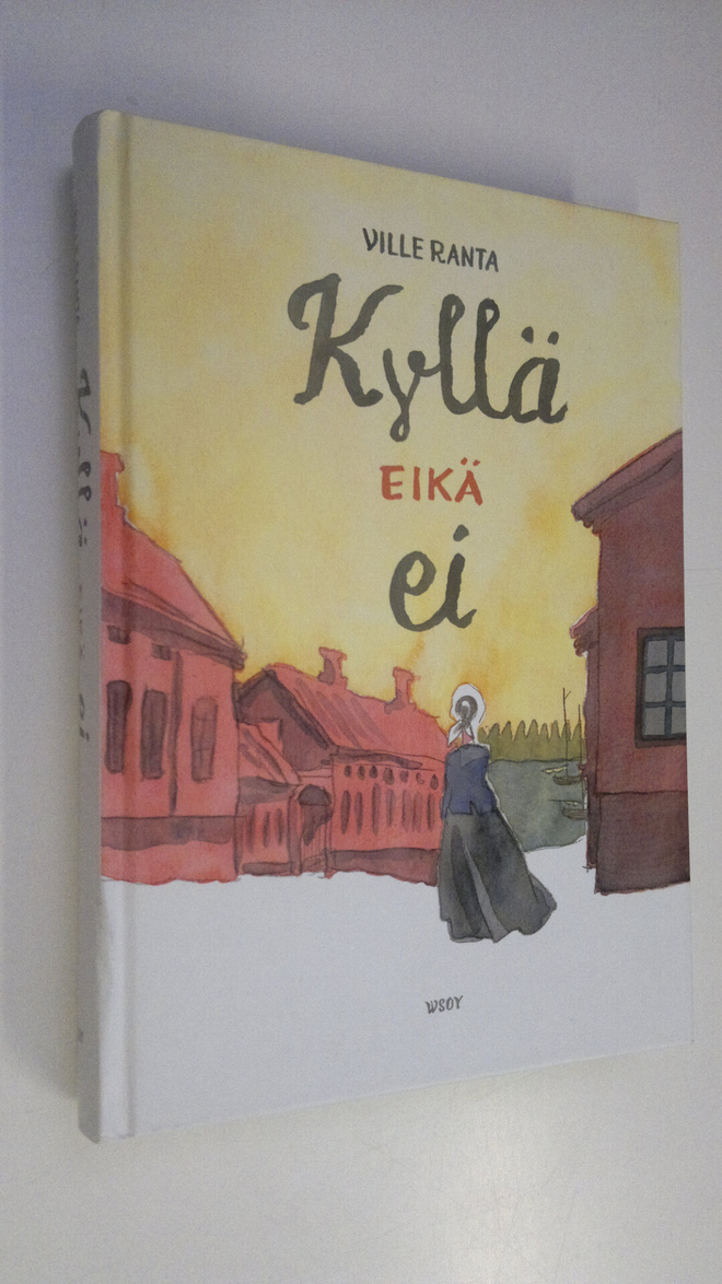 Ville Ranta : Kyllä eikä ei
