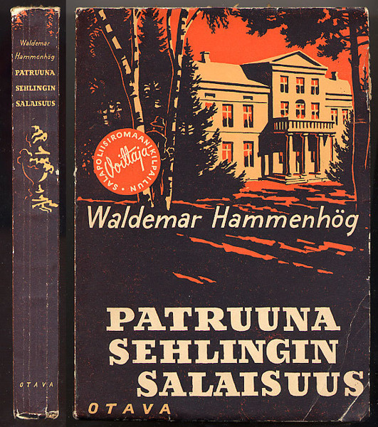 Hammenhög, Waldemar: Patruuna Sehlingin salaisuus (nid,1939)