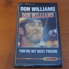 Don Williams:You're My Best Friend C-kasetti. - pikkukuva 1