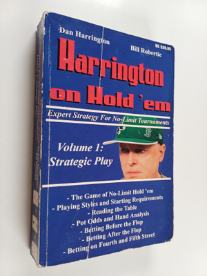 Dan Harrington : Harrington on Hold 'em : vol. I