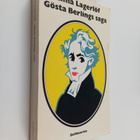 Selma Lagerlöf : Gösta Berlings saga - pikkukuva 1