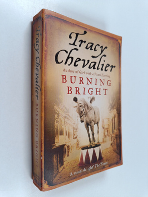 Tracy Chevalier : Burning Bright