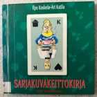 [Kirja] ILPO KOSKELA - ARI KUTILA: SARJAKUVAKEITTOKIRJA - pikkukuva 1