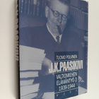 Tuomo Polvinen : J. K. Paasikivi : valtiomiehen elämäntyö... - pikkukuva 1