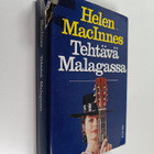 Helen MacInnes : Tehtävä Malagassa : jännitysromaani - pikkukuva 1