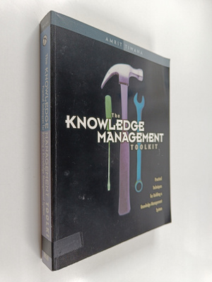 Amrit Tiwana : The knowledge management toolkit : practic...