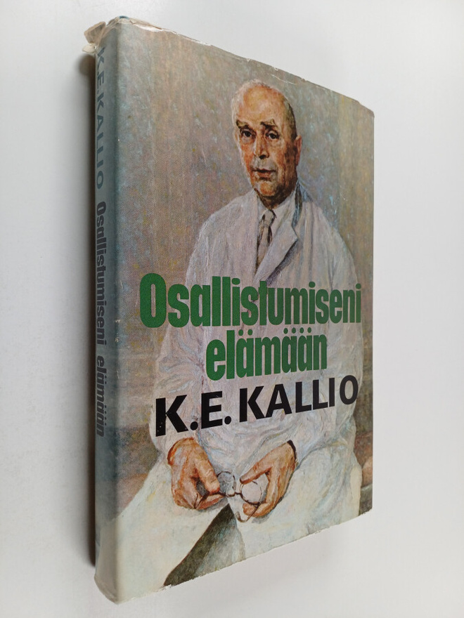 K. E. Kallio : Osallistumiseni elämään : kirurgin muistelmat