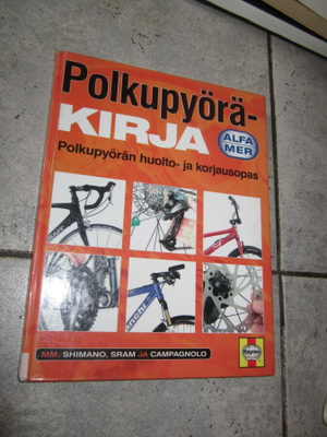Fred Milson : Polkupyöräkirja : polkupyörän huolto- ja ko...