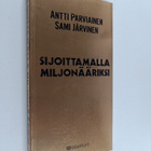 Sami Järvinen ym. : Sijoittamalla miljonääriksi - pikkukuva 1