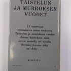 Kauko (toim.) Kare : Taistelun ja murroksen vuodet - pikkukuva 2