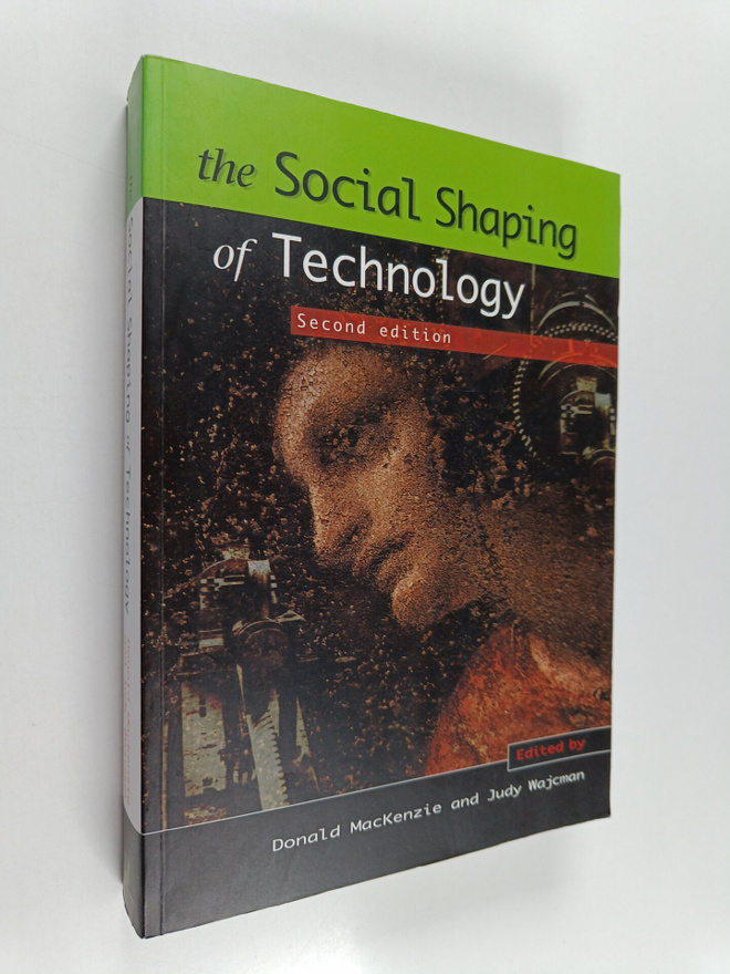 Donald A. MacKenzie : The social shaping of technology