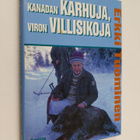 Erkki Tuominen : Kanadan karhuja, Viron villisikoja - pikkukuva 1