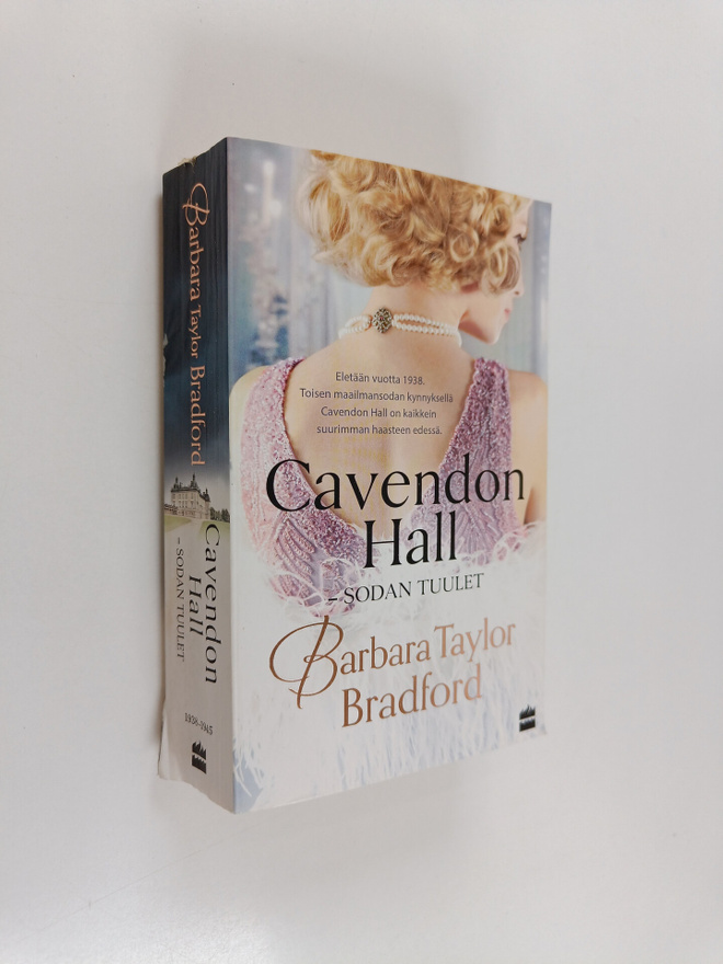 Barbara Taylor Bradford : Cavendon Hall : sodan tuulet