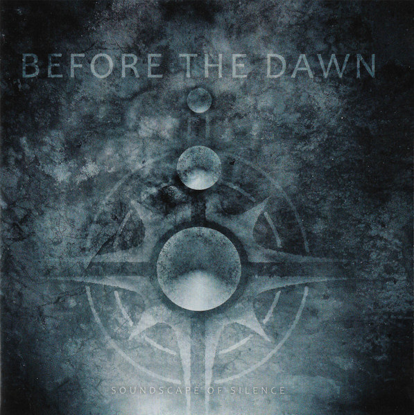 Before The Dawn - Soundscape Of Silence (CD) VG+!!