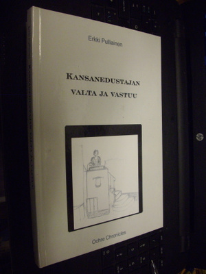 Pulliainen : Kansanedustajan valta ja vastuu ( EIPK )