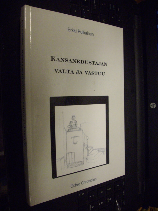 Pulliainen : Kansanedustajan valta ja vastuu ( EIPK )