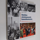Samu Nyström : Unelma sivistyneestä kansakunnasta : Kansa... - pikkukuva 1