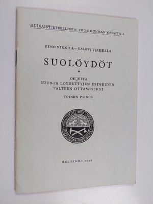 Eino Nikkilä : Suolöydöt : ohjeita suosta löydettyjen esi...