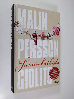 Malin Persson Giolito : Suurin kaikista