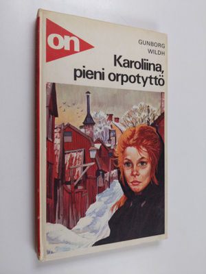 Gunborg Wildh : Karoliina, pieni orpotyttö