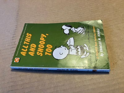SCHULZ ALL THIS AND SNOOPY, TOO HYVÄ