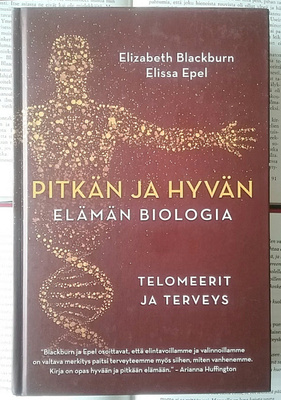 Blackburn, Epel - Pitkän ja hyvän elämän biologia (sid.)