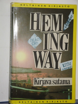 Ernest Hemingway : KIRJAVA SATAMA