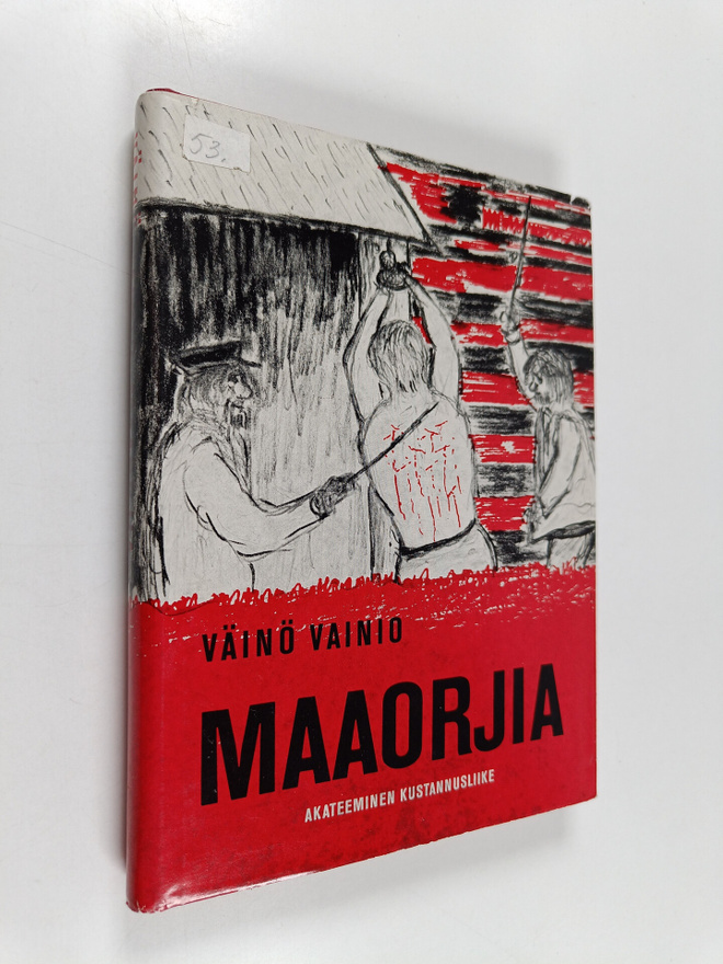 Väinö Vainio : Maaorjia : tekijän kuvittama