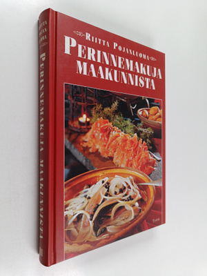 Riitta Pojanluoma : Perinnemakuja maakunnista