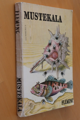 Ian Fleming : Mustekala ( 1.p. 1967 007 James Bond )