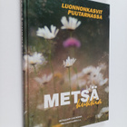 Metsäkukkia : luonnonkasvit puutarhassa - pikkukuva 1