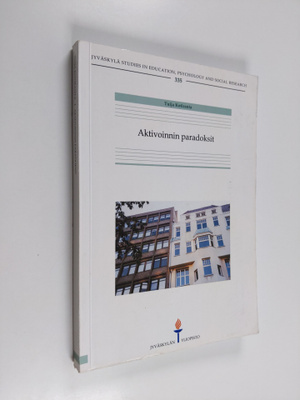Tuija Kotiranta : Aktivoinnin paradoksit
