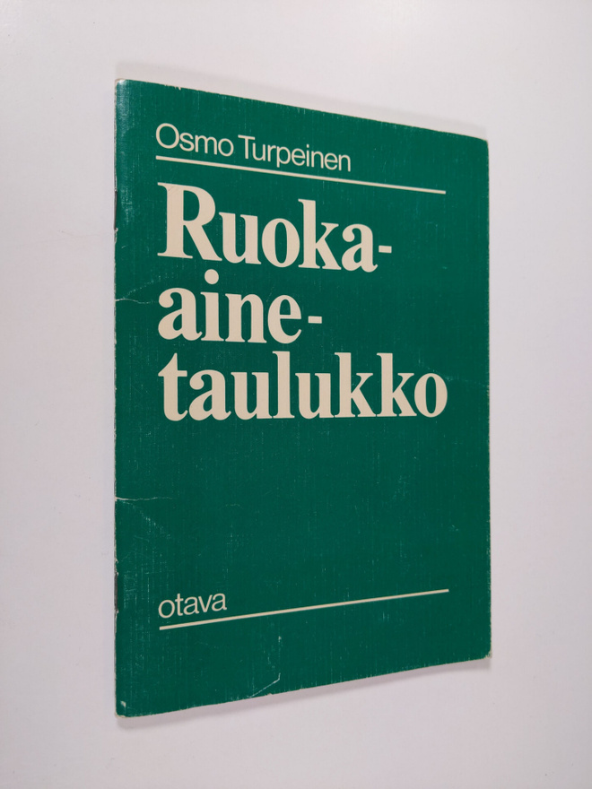 Osmo Turpeinen : Ruoka-ainetaulukko : peruskokoomus, ener...