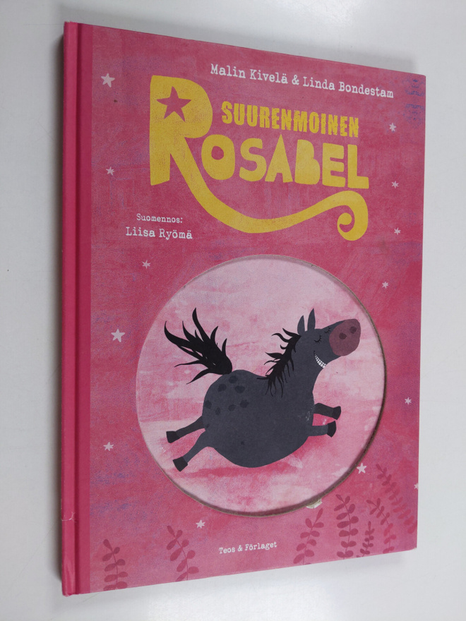 Malin Kivelä : Suurenmoinen Rosabel