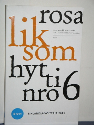 Rosa Liksom : HYTTI NRO 6