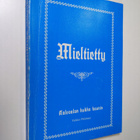 Veikko Pitkänen : Mieltietty : Kalevalan kukka kaunis - pikkukuva 1