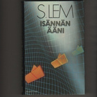 Lem, Stanislaw: Isännän ääni, Kirjayhtymä 1985, sid., K3 + - pikkukuva 1