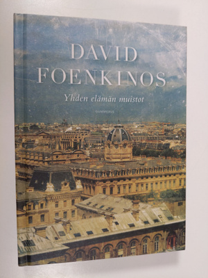 David Foenkinos : Yhden elämän muistot