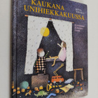 Ritva Toivola : Kaukana unihiekkakuussa - pikkukuva 1