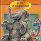 Thomas Brezina: Norsu koulunpenkillä - pikkukuva 1